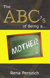 The ABCs of Being a Mother